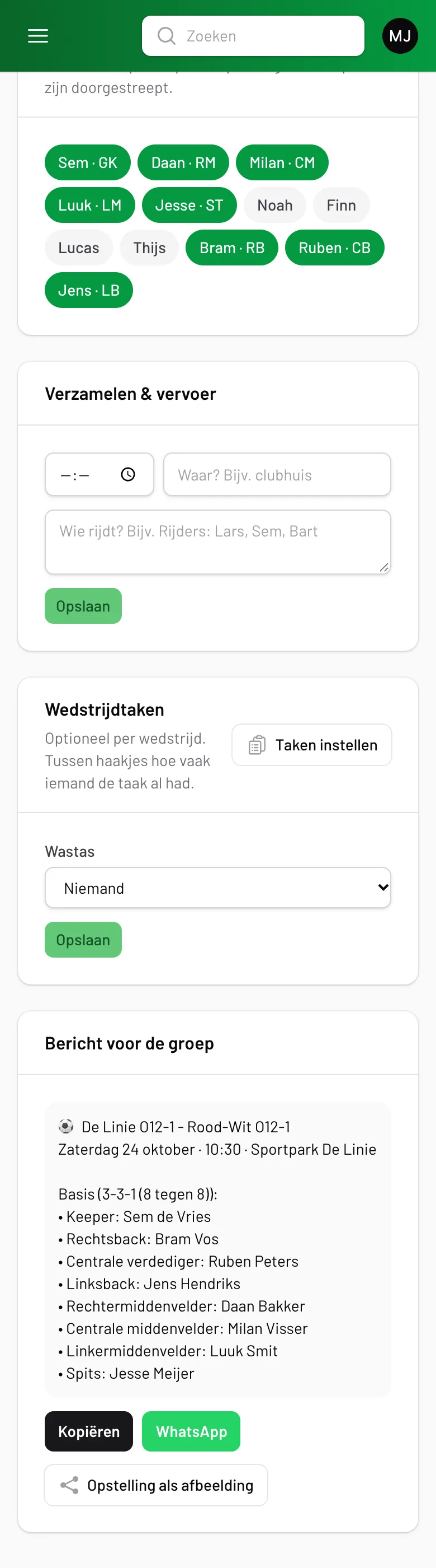 Verzamelen, wedstrijdtaken en het bericht voor de groep